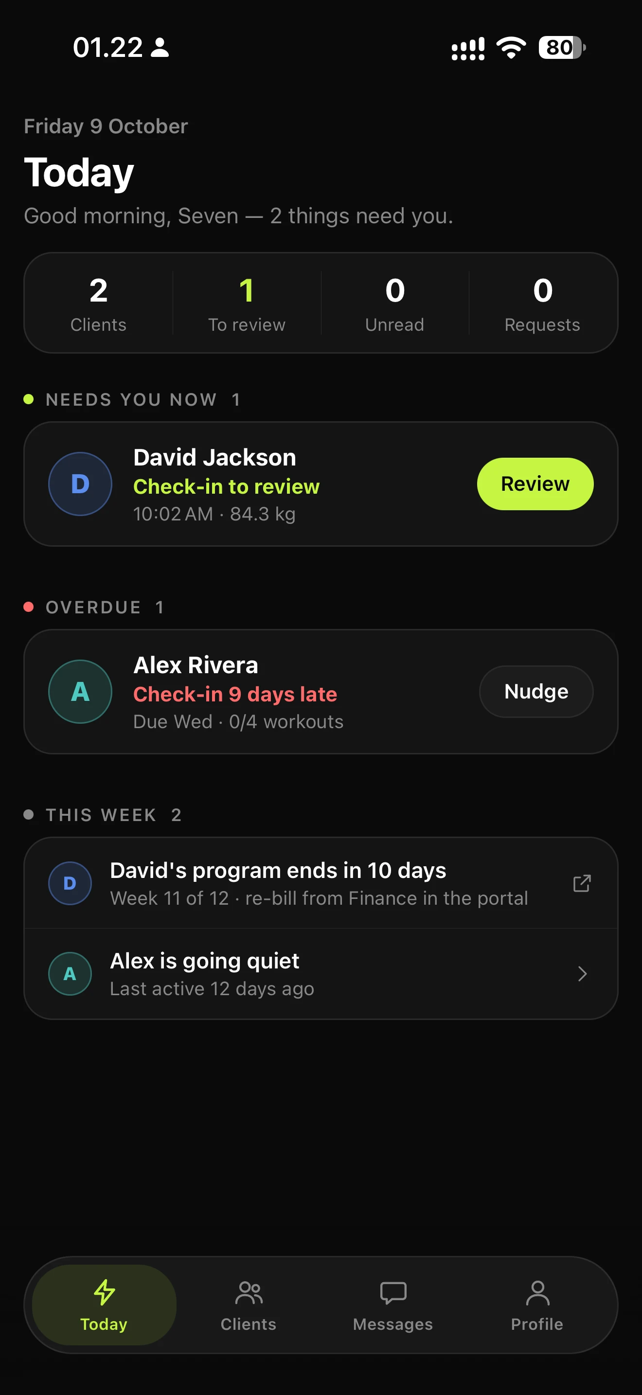 The seven coach app Today screen: a check-in to review and a client who has gone quiet